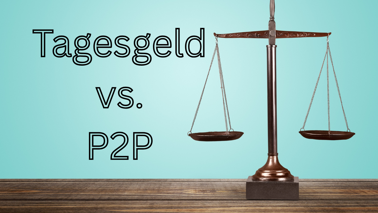 P2P vs. Tagesgeld: Wo lohnt sich dein Geld mehr?